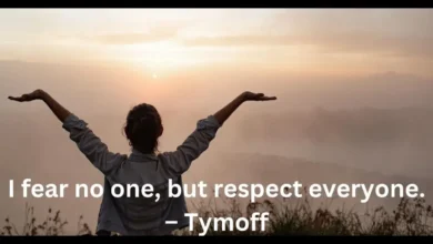 i fear no one, but respect everyone. - tymoff